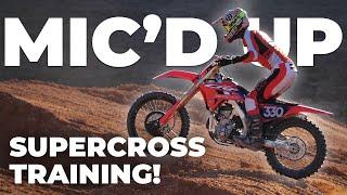 I Rode Supercross Mic'd Up! // Training For East Coast Supercross!