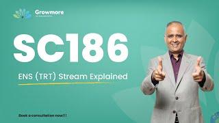 SC186 - ENS (TRT) Stream Explained by Growmore ! #hindi