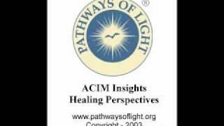 ACIM Insights - Lesson 51 - Pathways of Light |