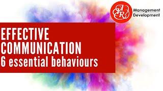 6 Essential Behaviours for Effective Communication by IIR Management Development