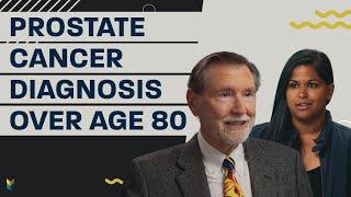 #ProstateCancer Diagnosis Over 80 Years Old | #MarkScholzMD #AlexScholz | #PCRI