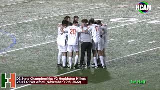 D2 State Championship: Hopkinton Hillers Boys Varsity Soccer VS Oliver Ames Nov 19th 2022