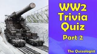 World War 2 trivia quiz - part 2