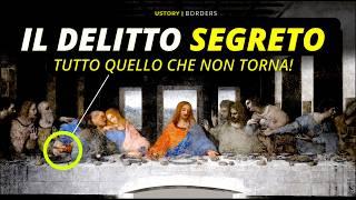 L’Ultima Cena di Leonardo da Vinci: il Messaggio Segreto che Potrebbe Sconvolgere Tutto!