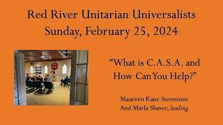 2024.02.25 - What is C.A.S.A. - Maureen Stevenson and Marla Shaver