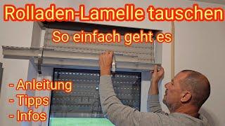 Rolladen-Lamellen tauschen - so einfach geht es, Anleitung, Tipps & Infos