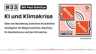 KI und Klimakrise - Über Big Tech und Datenextraktivismus - Mit Paul Schütze #33