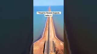 Road to Heaven Gujarat, INDIA  PLACES ON EARTH THAT DON’T FEEL REAL #shortreels #fyp