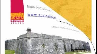 The Main Activities of the Spain-Florida Foundation 500 Years