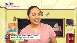 Grade 5 English q1 Ep5: Inferring the Meaning of Clipped Words Using Context Clues