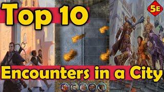 Top 10 Encounters That Can Happen In A City in DnD 5E