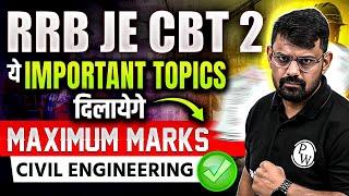 RRB JE CBT 2 Civil Topics | RRB JE Civil Engineering Syllabus | RRB JE Topic Weightage Analysis