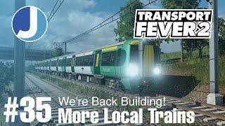 More Local Commuter Trains | Transport Fever 2 | Bretagne | Episode 35