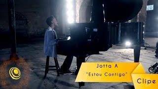 Jotta A - Estou Contigo (Vídeo Oficial)