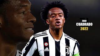 Juan Cuadrado 2022 ● Amazing Skills Show | HD