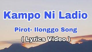 Kampo Ni Ladio By Pirot- Ilonggo Song lyrics