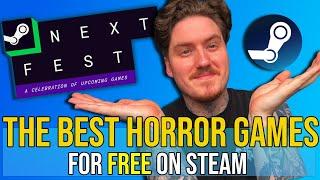 STEAM NEXT FEST - The BEST Horror GAMES To Try RIGHT NOW!