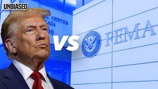 Does Trump Want to Eliminate FEMA? And Can He? | UNBIASED