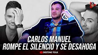 Entre lagrimas y recuerdos CARLOS MANUEL se desahoga, Con la muerte de mi papá Quede destruido