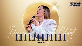 Eh Eh Eh Eh Eh Eh Eh ( Deeper Experience Chant )  | Simiane Music | 10 Days Of Conference 2024