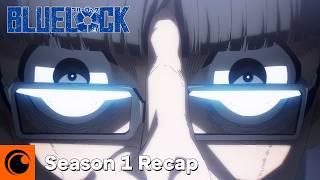 BLUE LOCK Season 1 Recap