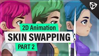 Unity 2D Animation 2020 – Skin Swapping | Tutorial Part 2