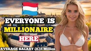 Luxembourg: World’s WEALTHIEST Country! luxembourg beautiful places