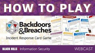 How to Play Backdoors & Breaches, Incident Response Card Game by Black Hills Infosec