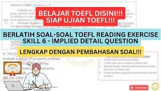 BAHAS! Soal-Soal Reading Skill 6 - Implied Detail Questions| Pertanyaan Rinci Tersirat