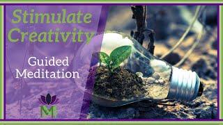 Get Unstuck and Stimulate Creativity / 15 Minute Guided Meditation / Mindful Movement