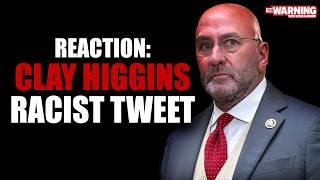 Clay Higgins Tweet Shows MAGA's True Colors