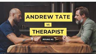 Andrew Tate vs Therapist (Round 2)