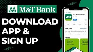 How to Download M&T App & Sign In | 2023