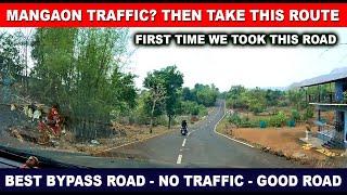 मुंबईला जाताना माणगांवला Traffic लागलं तर हा सुंदर रस्ता घ्या | Best Bypass for Mangaon Traffic |