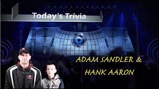 Comedy Legend Adam Sandler and Home Run King Hank Aaron - Trivia