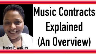 Music Contracts Explained (An Overview)