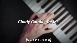 Charly García - De Mí (Letra)