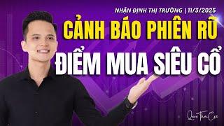 Chứng khoán hôm nay | Nhận định thị trường 11/03/2025: Cảnh báo phiên rũ, điểm mua siêu cổ phiếu