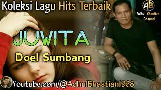 Lagu lawas yang paling banyak dicari ][ Juwita ~ Doel Sumbang ][ Lagu hits terbaik