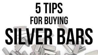 5 Tips for Buying Silver Bars - Silver Bar Investing Tips