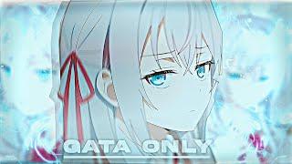 Gata Only - Alya(Amv/edit)