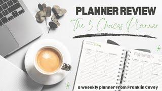 Planner Review: The 5 Choices Planner // Franklin Covey