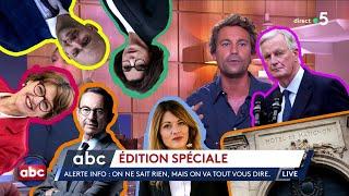 Édition spéciale, on ne sait rien mais on va tout vous dire !  - L’ABC - C à Vous - 20/09/2024