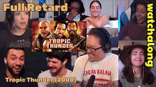 "He just keeps saying it." | Full Retard | Tropic Thunder (2008) Realtime Movie Reactions