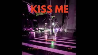 KISS ME - ANTHONY.R feat Alo X @jcthecrwd