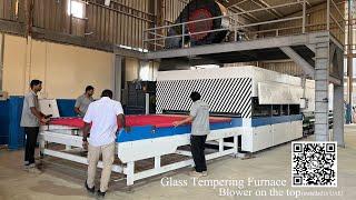 Whole factory glass processing machines installed in UAE:Glass tempering furnace|Glass Cutting Line