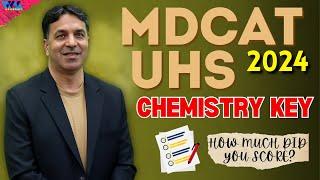 UHS 2024 | MDCAT Chemistry Paper Discussion (A) | Answer Key | Prof. Wajid Ali Kamboh | WAK Academy