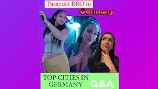 TOP Cities in Germany for American Passport BROs. Haters are gonna hate and PPBs are gonna travel 