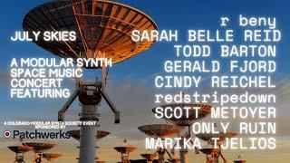 July Skies: r beny, Sarah Belle Reid. Todd Barton, Gerald Fjord, Cindy Reichel, redstripedown & more