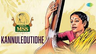 Kannuledutidhe | M.S. Subbulakshmi | Sri Annamacharya | Carnatic Classical Music | Podcast